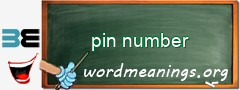 WordMeaning blackboard for pin number